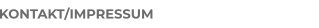 KONTAKT/IMPRESSUM